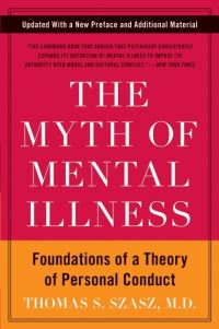 Book Cover for The Myth of Mental Illness by Thomas Szasz