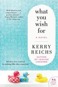 Book Cover for What You Wish For by Kerry Reichs