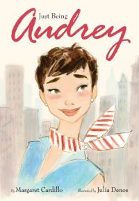 Book Cover for Just Being Audrey by Margaret Cardillo, Julia Denos