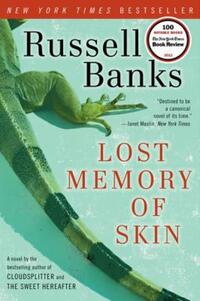 Book Cover for Lost Memory of Skin by Russell Banks