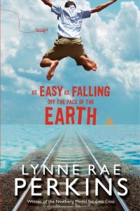 Book Cover for As Easy as Falling Off the Face of the Earth by Lynne Rae Perkins