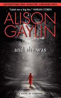 Book Cover for And She Was by Alison Gaylin, Copyright Paperback Collection Library of Congress