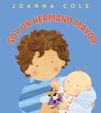 Book Cover for Soy Un Hermano Mayor by Joanna Cole