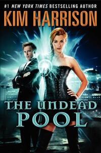 Book Cover for The Undead Pool by Kim Harrison