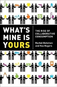 Book Cover for What's Mine Is Yours by Rachel Botsman, Roo Rogers