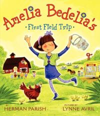 Book Cover for Amelia Bedelia's First Field Trip by Herman Parish