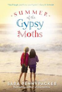 Book Cover for Summer of the Gypsy Moths by Sara Pennypacker