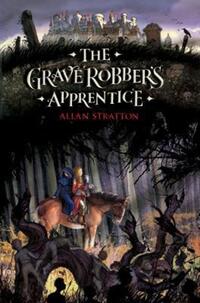 Book Cover for The Grave Robber's Apprentice by Allan Stratton