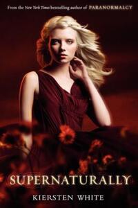 Book Cover for Supernaturally by Kiersten White