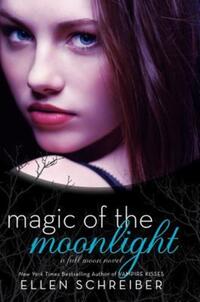 Book Cover for Magic of the Moonlight by Ellen Schreiber