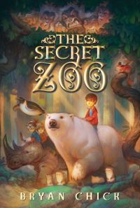 Book Cover for The Secret Zoo by Bryan Chick