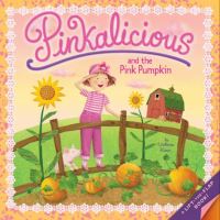 Book Cover for Pinkalicious and the Pink Pumpkin by Victoria Kann