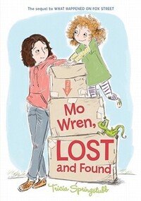 Book Cover for Mo Wren, Lost and Found by Tricia Springstubb