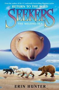 Book Cover for The Melting Sea by Erin Hunter