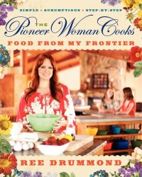 Book Cover for The Pioneer Woman Cooks by Ree Drummond