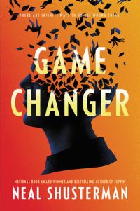 Book Cover for Game Changer by Neal Shusterman
