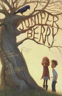 Book Cover for Juniper Berry by M P Kozlowsky