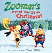 Book Cover for Zoomer's Out-of-This-World Christmas by Ned Young