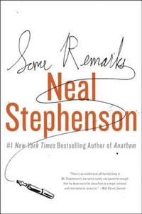 Book Cover for Some Remarks by Neal Stephenson