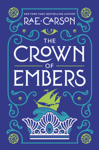 Book Cover for The Crown of Embers by Rae Carson