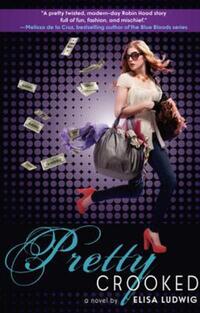 Book Cover for Pretty Crooked by Elisa Ludwig