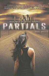 Book Cover for Partials by Dan Wells