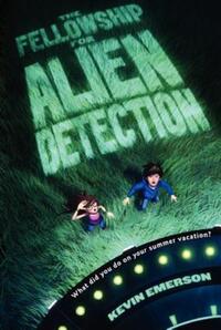 Book Cover for The Fellowship for Alien Detection by Kevin Emerson