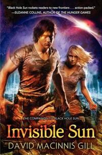 Book Cover for Invisible Sun by David Macinnis Gill