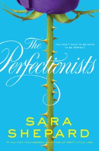 Book Cover for The Perfectionists by Sara Shepard