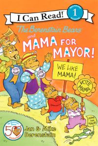 Book Cover for The Berenstain Bears and Mama for Mayor! by Jan Berenstain, Mike Berenstain