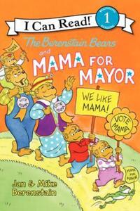 Book Cover for The Berenstain Bears and Mama for Mayor! by Jan Berenstain, Mike Berenstain