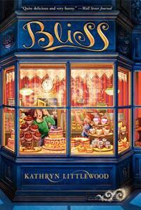 Book Cover for Bliss by Kathryn Littlewood