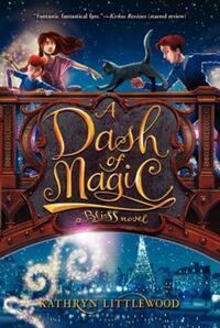 Book Cover for A Dash of Magic by Kathryn Littlewood