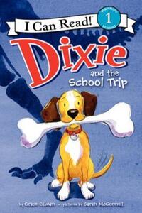 Book Cover for Dixie and the School Trip by Grace Gilman