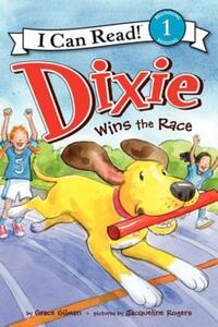 Book Cover for Dixie Wins the Race by Grace Gilman