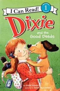 Book Cover for Dixie and the Good Deeds by Grace Gilman