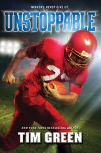 Book Cover for Unstoppable by Tim Green
