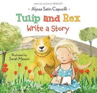 Book Cover for Tulip and Rex Write a Story by Alyssa Satin Capucilli