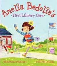 Book Cover for Amelia Bedelia's First Library Card by Herman Parish, Lynne Avril