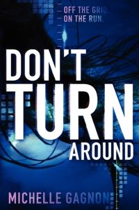 Book Cover for Don't Turn Around by Michelle Gagnon