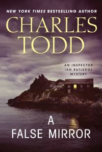 Book Cover for A False Mirror by Charles Todd