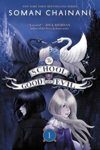 Book Cover for The School for Good and Evil by Soman Chainani