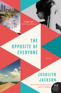 Book Cover for The Opposite of Everyone by Joshilyn Jackson