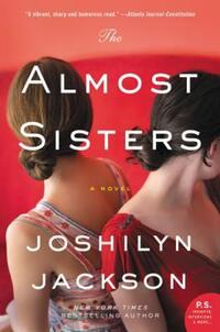 Book Cover for The Almost Sisters by Joshilyn Jackson