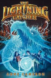 Book Cover for The Lightning Catcher by Anne Cameron