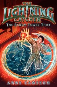 Book Cover for The Storm Tower Thief by Anne Cameron