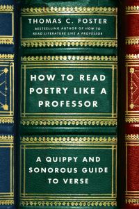 Book Cover for How to Read Poetry Like a Professor by Thomas C Foster