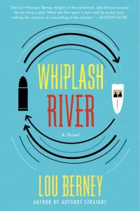 Book Cover for Whiplash River by Lou Berney