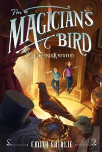 Book Cover for The Magician's Bird by Emily Fairlie