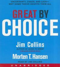 Book Cover for Great by Choice CD by Jim Collins, Morten T Hansen